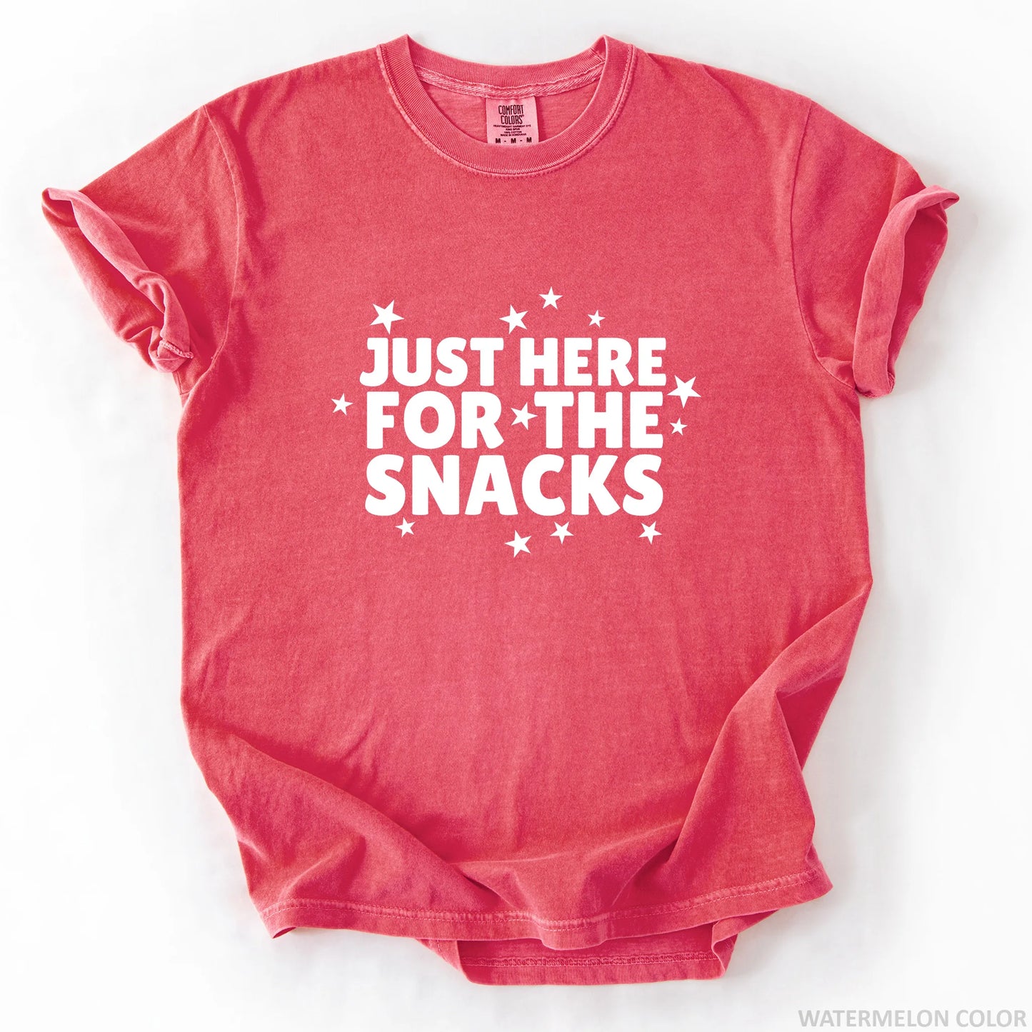 Just Here For The Snacks T-Shirt
