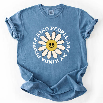 Kind People Are My Kinda People T-Shirt