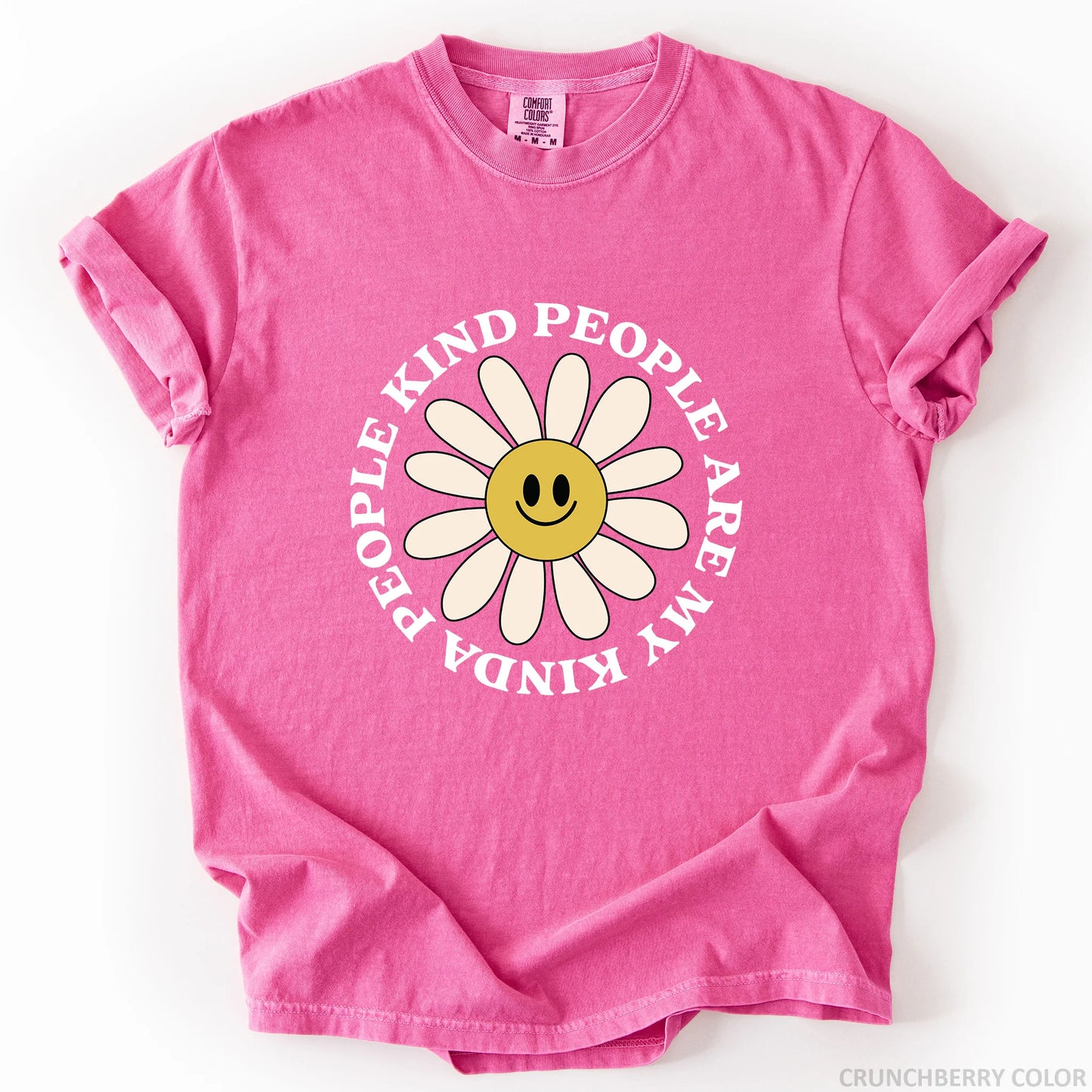 Kind People Are My Kinda People T-Shirt