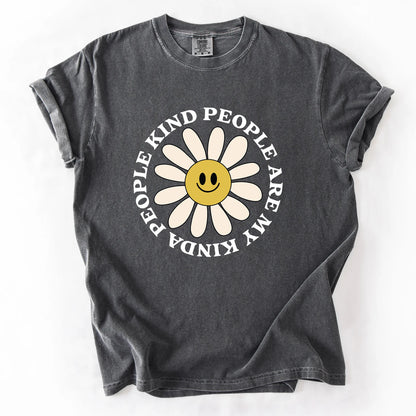 Kind People Are My Kinda People T-Shirt
