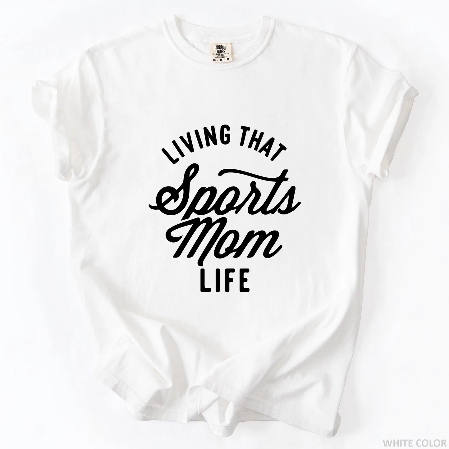 Living That Sports Mom Life T-Shirt