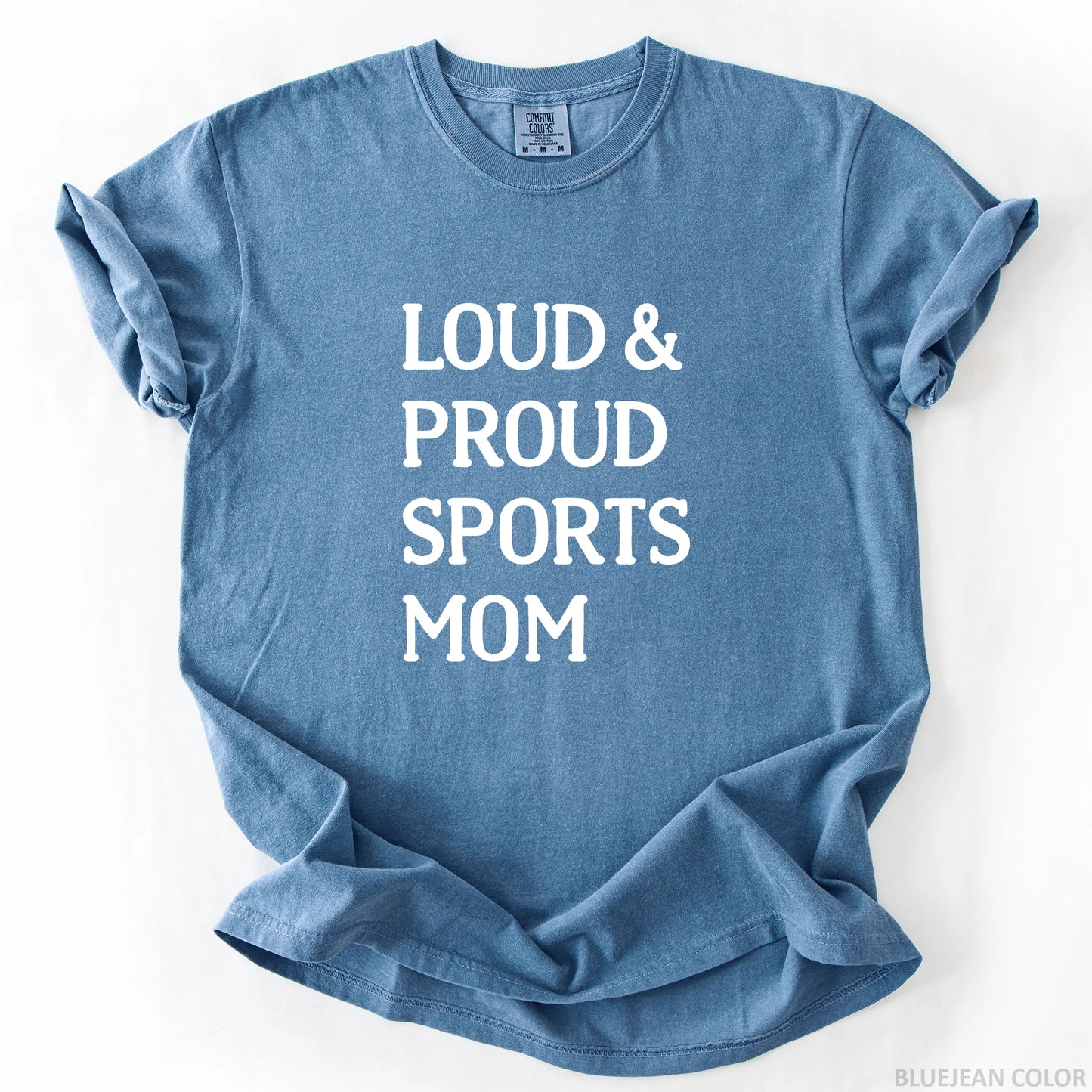 Loud & Proud Sports Mom T-Shirt