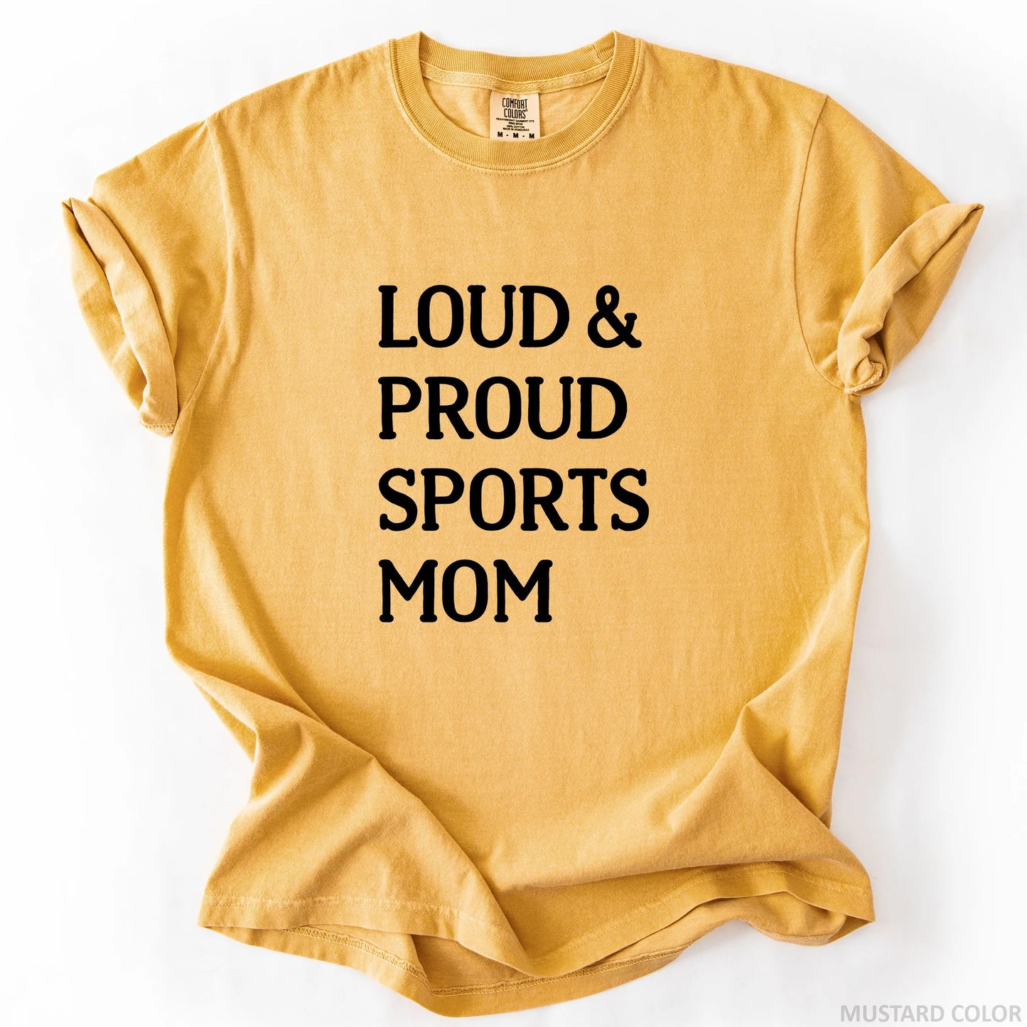 Loud & Proud Sports Mom T-Shirt