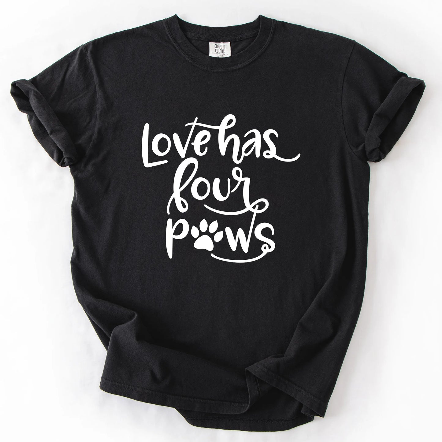 Love Has Four Paws T-Shirt