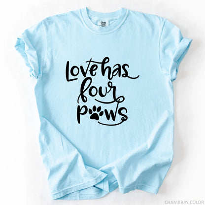 Love Has Four Paws T-Shirt