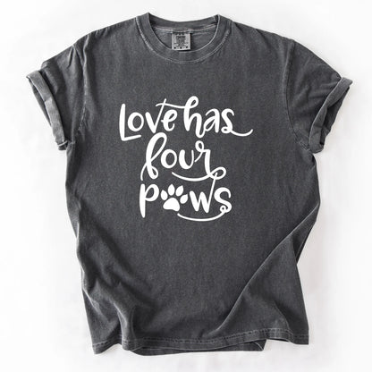 Love Has Four Paws T-Shirt