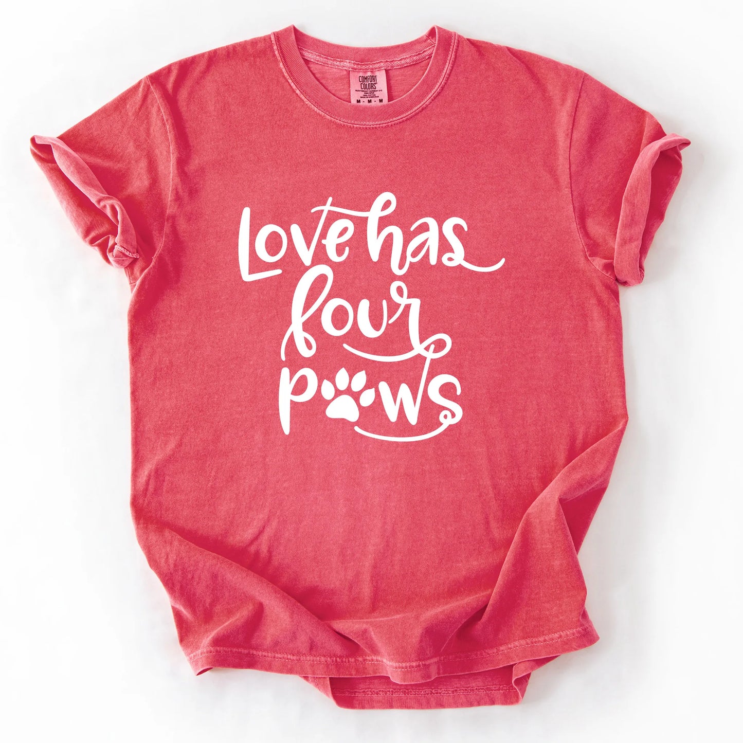 Love Has Four Paws T-Shirt