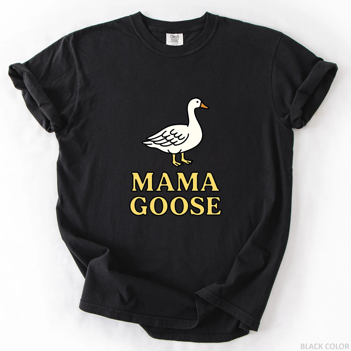 Mama Goose T-Shirt