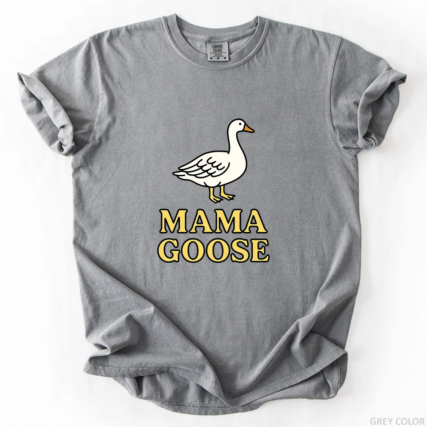 Mama Goose T-Shirt