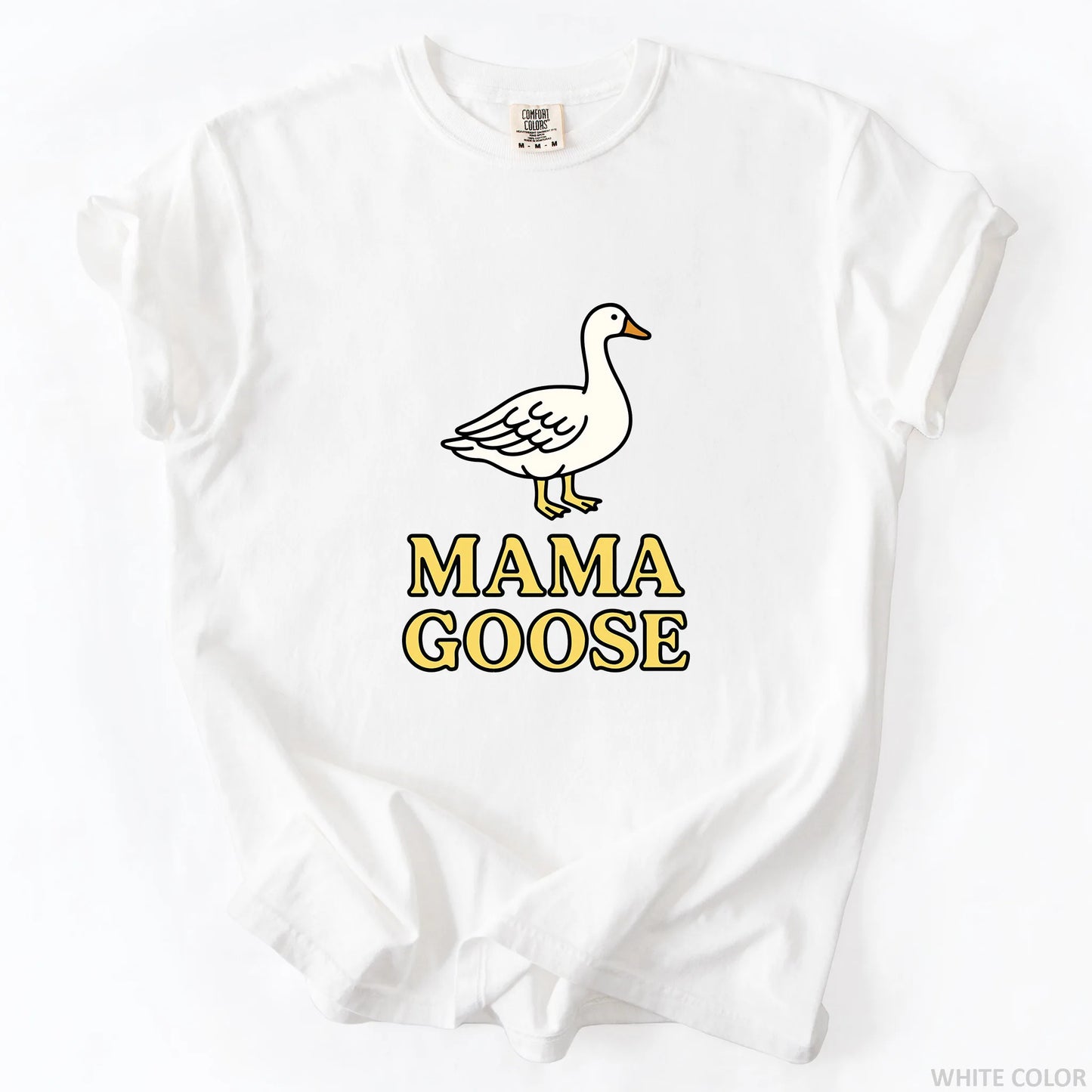 Mama Goose T-Shirt