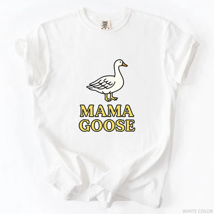 Mama Goose T-Shirt