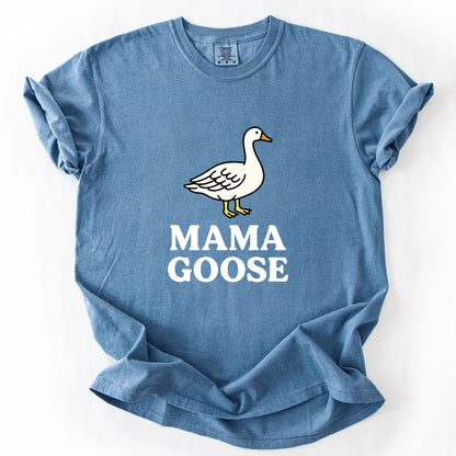 Mama Goose T-Shirt