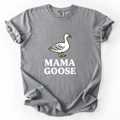 Mama Goose T-Shirt