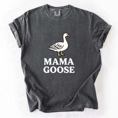 Mama Goose T-Shirt