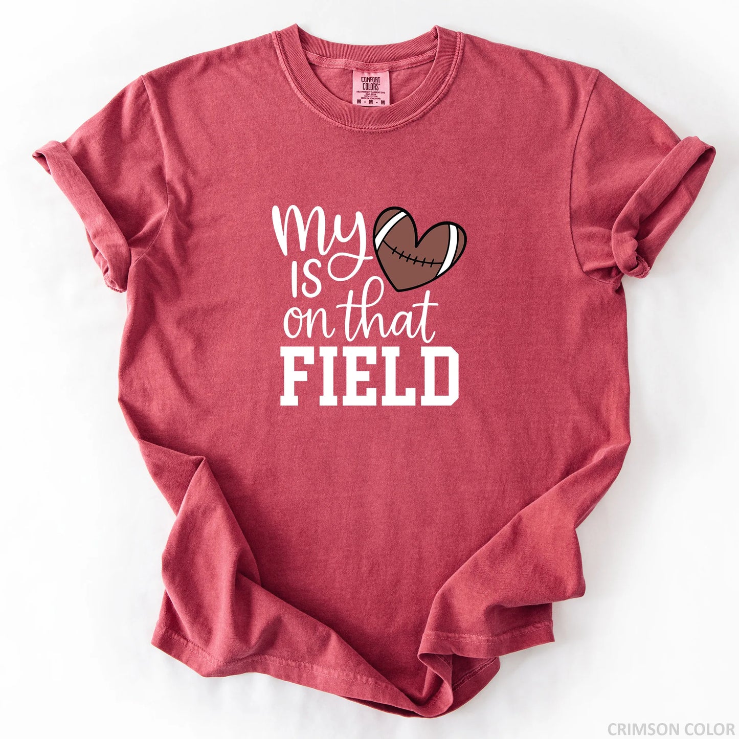 My Heart Is On That Field T-Shirt