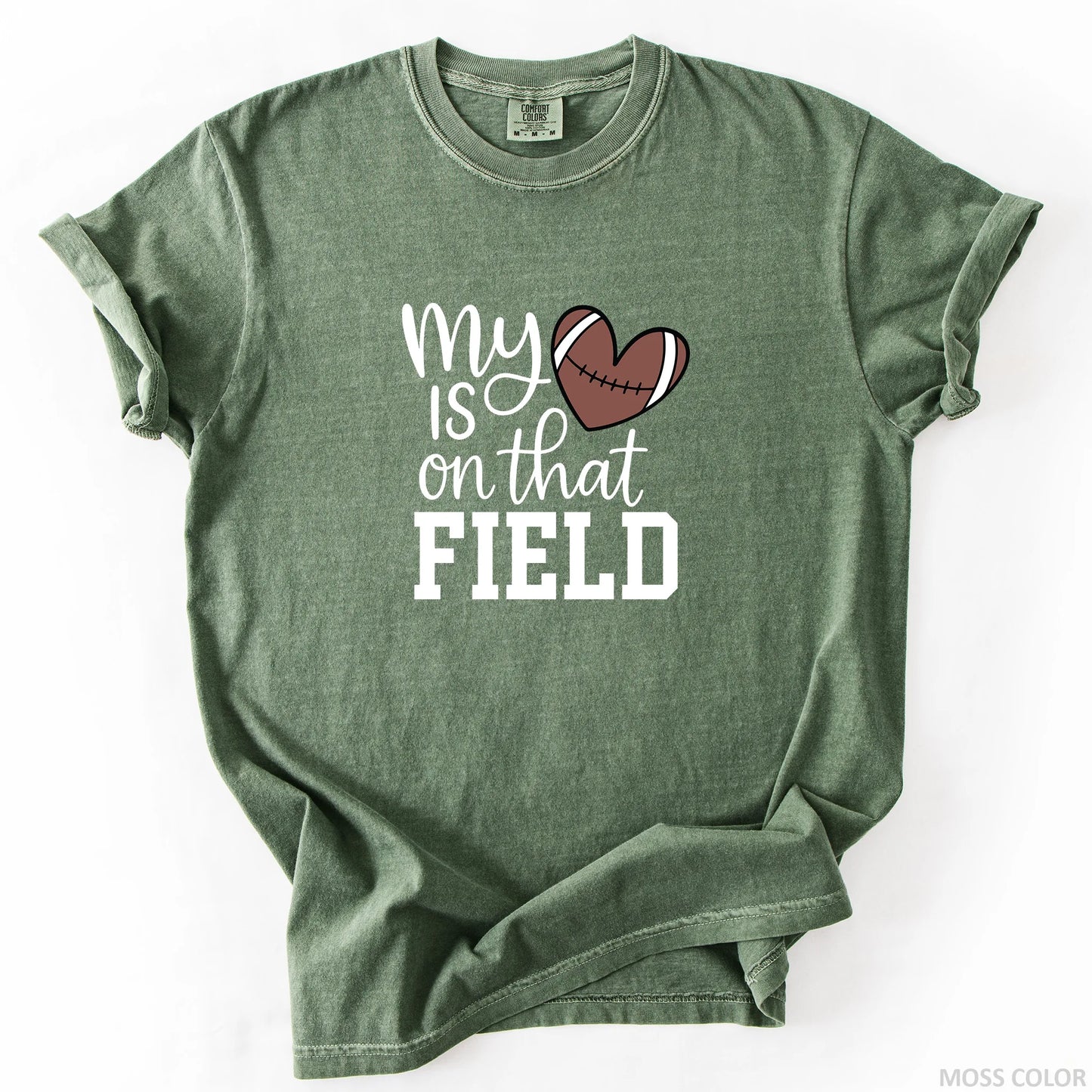 My Heart Is On That Field T-Shirt