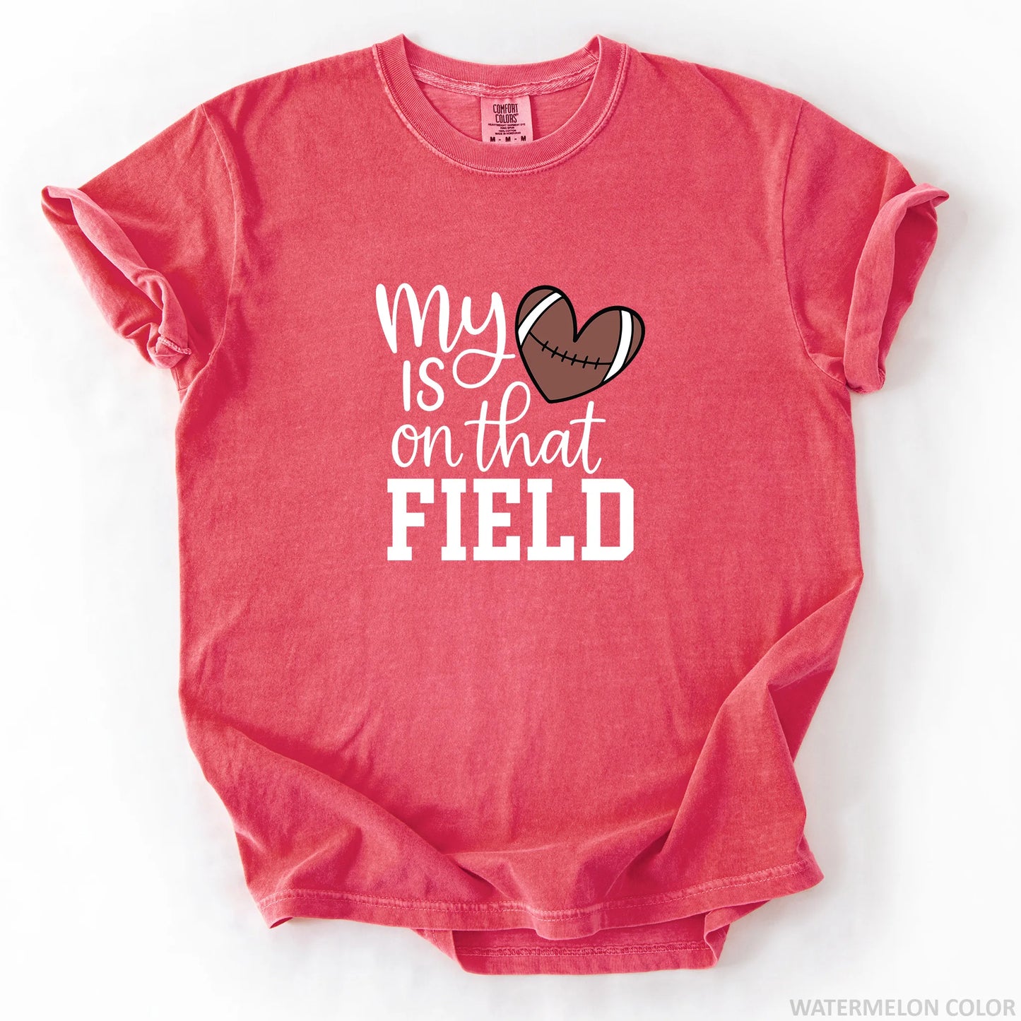 My Heart Is On That Field T-Shirt