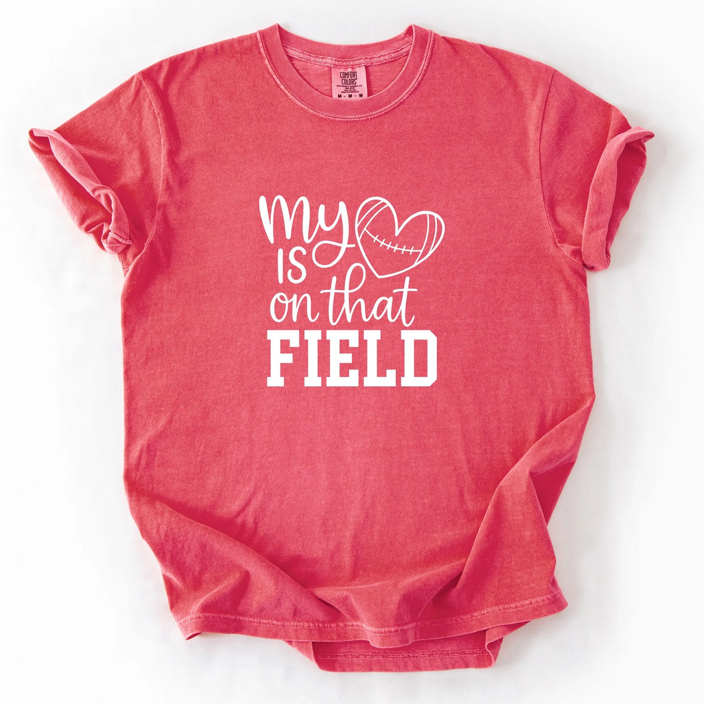My Heart Is On That Field T-Shirt