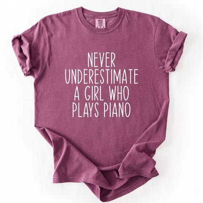 Never Underestimate A Girl Who Plays Piano T-Shirt