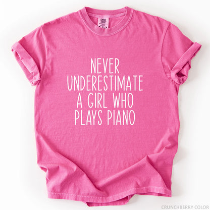 Never Underestimate A Girl Who Plays Piano T-Shirt