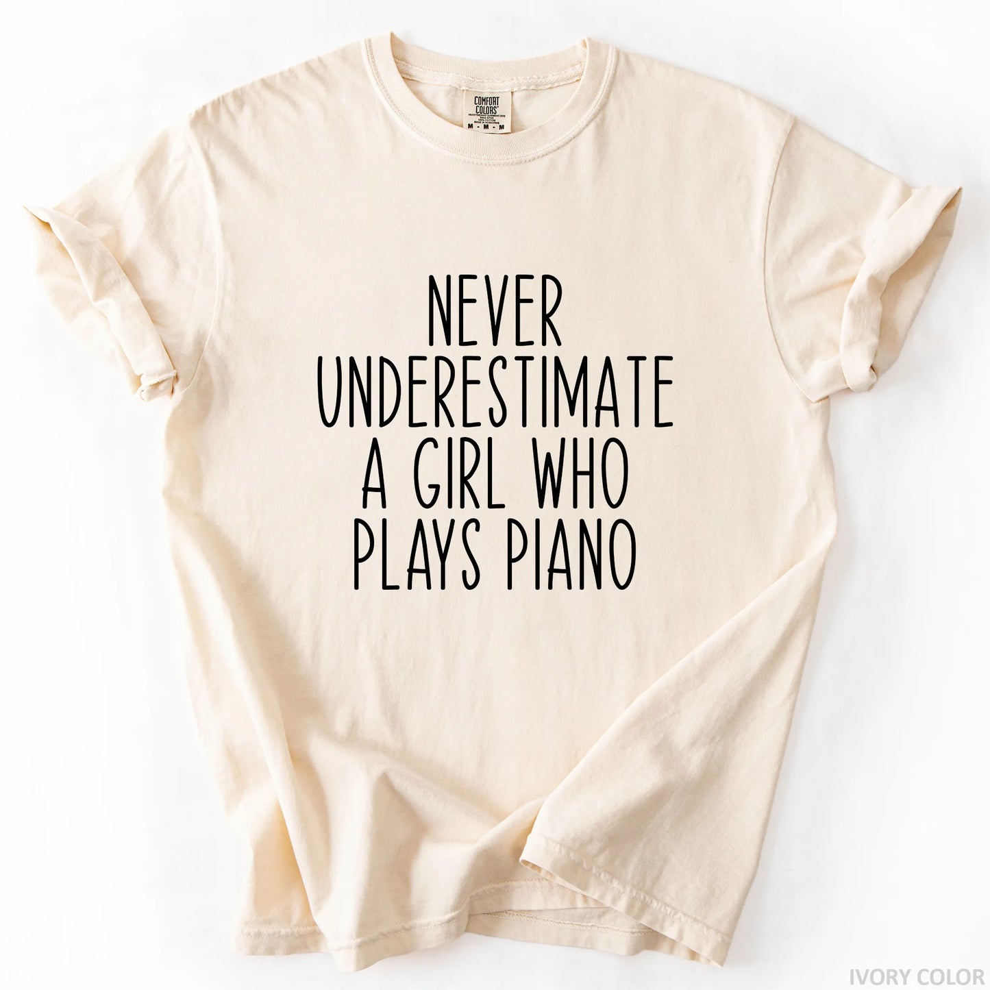 Never Underestimate A Girl Who Plays Piano T-Shirt