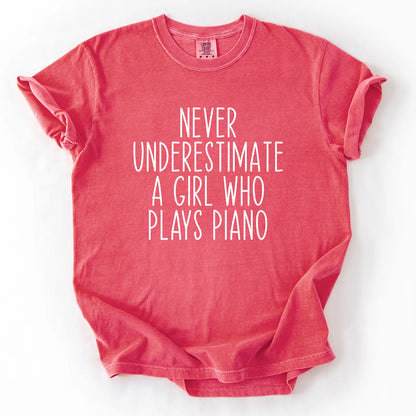 Never Underestimate A Girl Who Plays Piano T-Shirt
