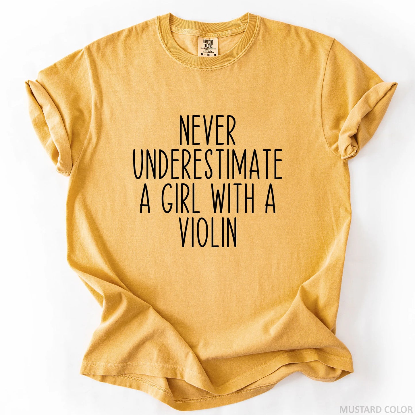 Never Underestimate A Girl With A Violin T-Shirt