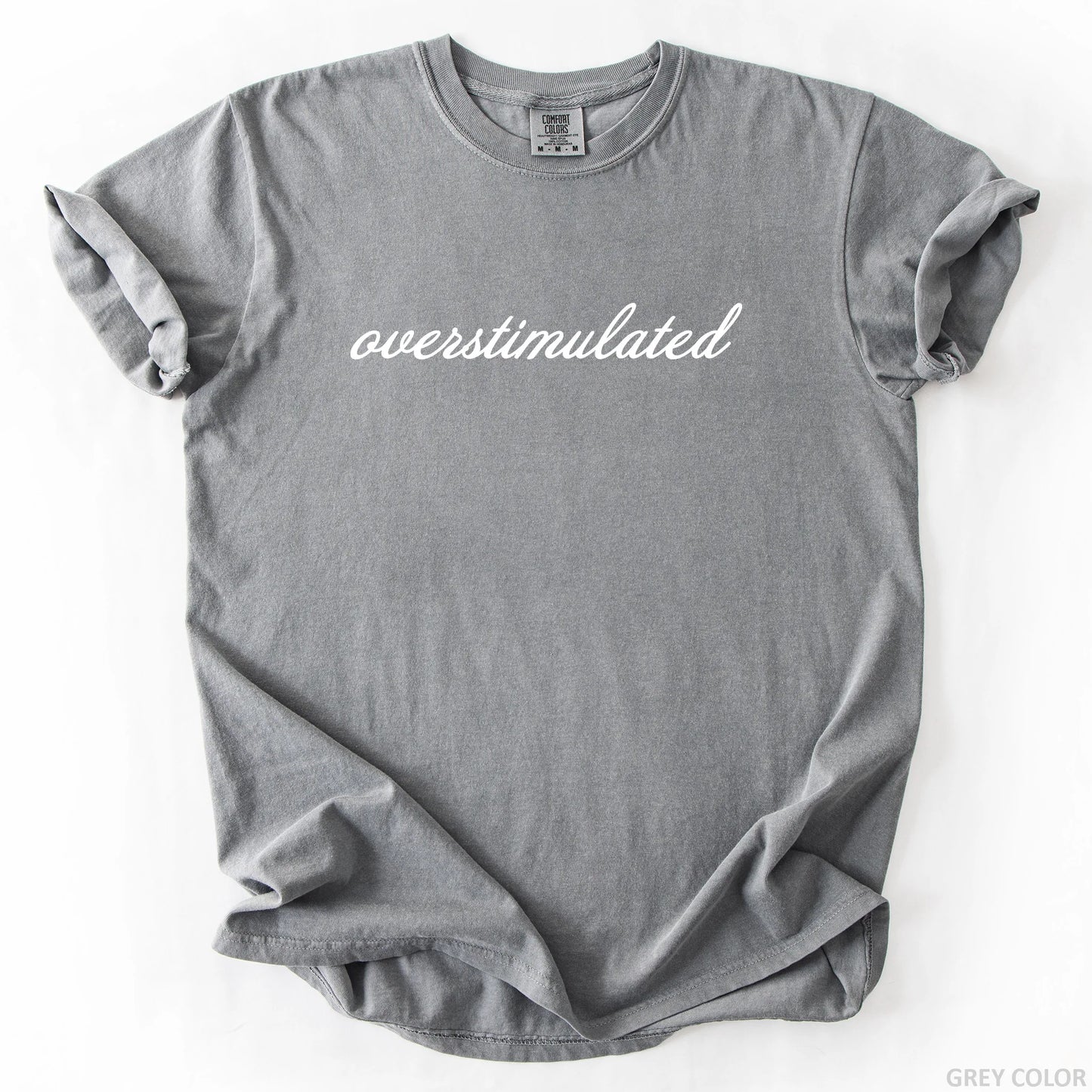 Overstimulated T-Shirt