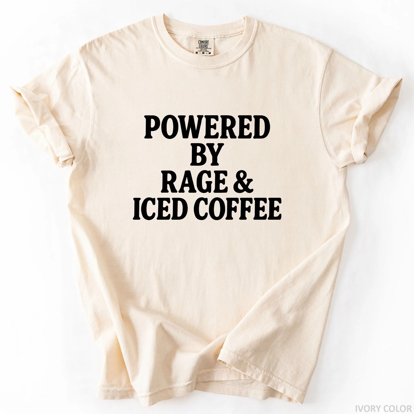 Powered By Rage & Iced Coffee T-Shirt
