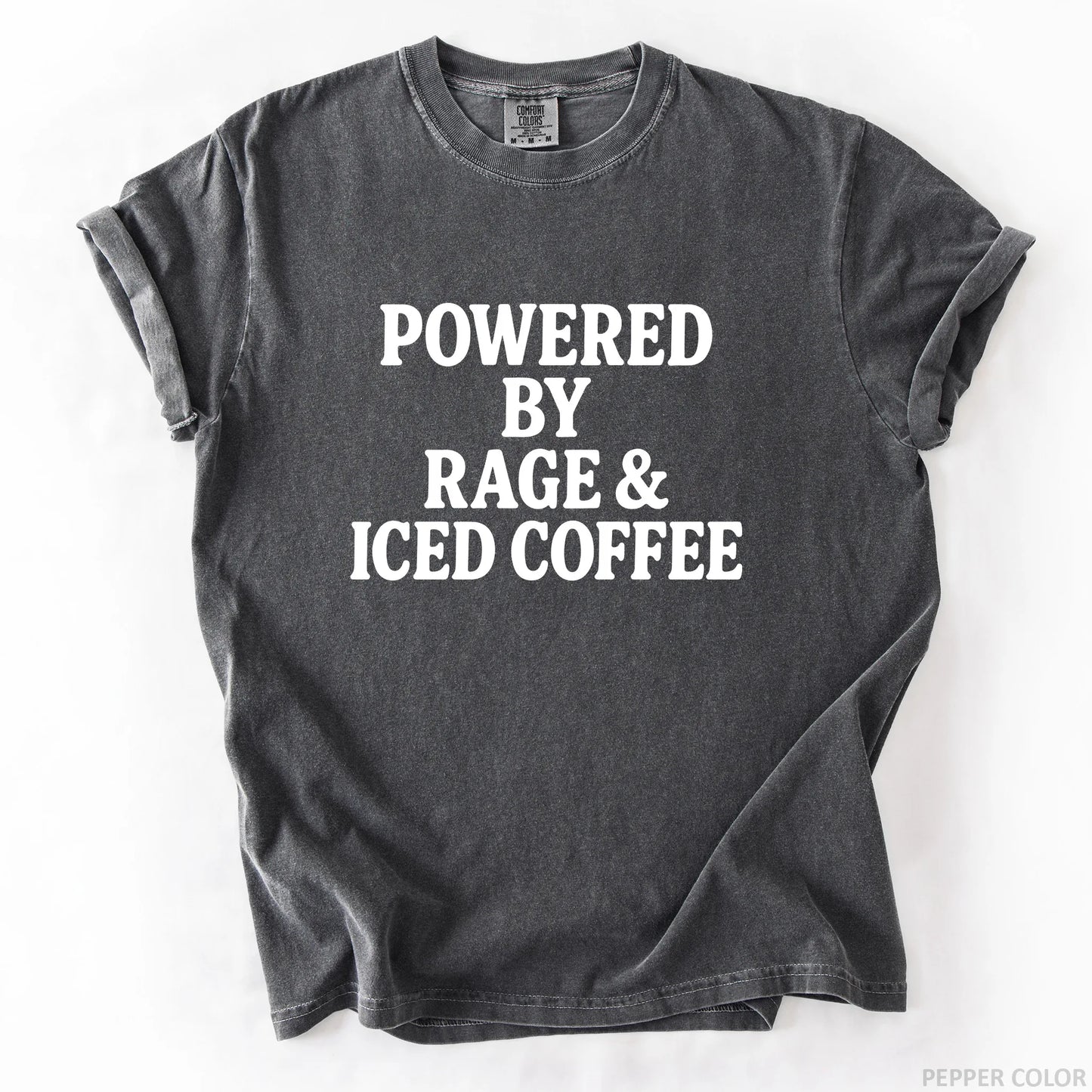 Powered By Rage & Iced Coffee T-Shirt