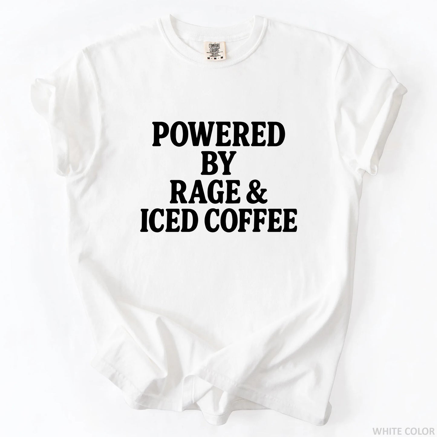 Powered By Rage & Iced Coffee T-Shirt