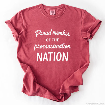 Proud Member Of The Procrastination Member T-Shirt