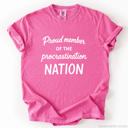 Proud Member Of The Procrastination Member T-Shirt