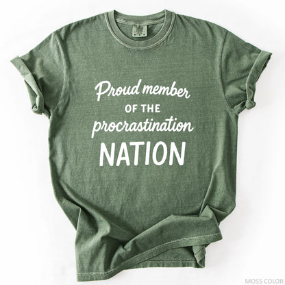 Proud Member Of The Procrastination Member T-Shirt