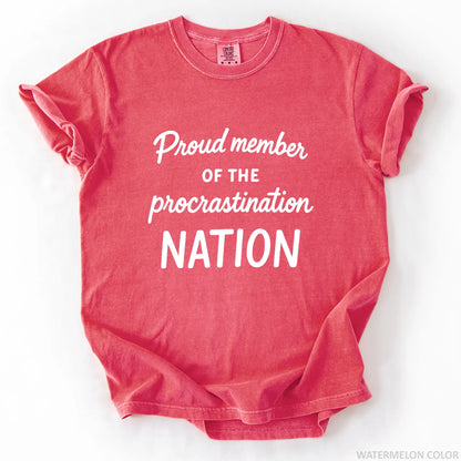 Proud Member Of The Procrastination Member T-Shirt
