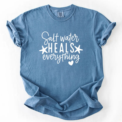 Salt Water Heals Everything T-Shirt