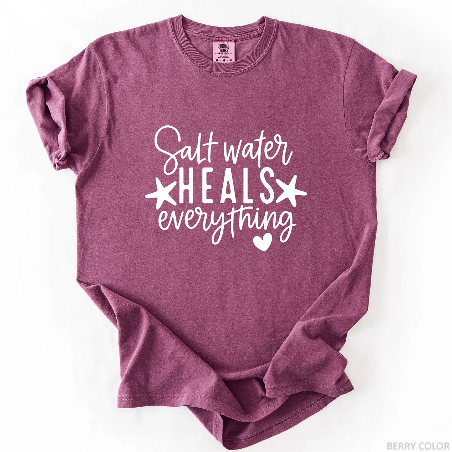 Salt Water Heals Everything T-Shirt