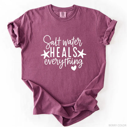 Salt Water Heals Everything T-Shirt