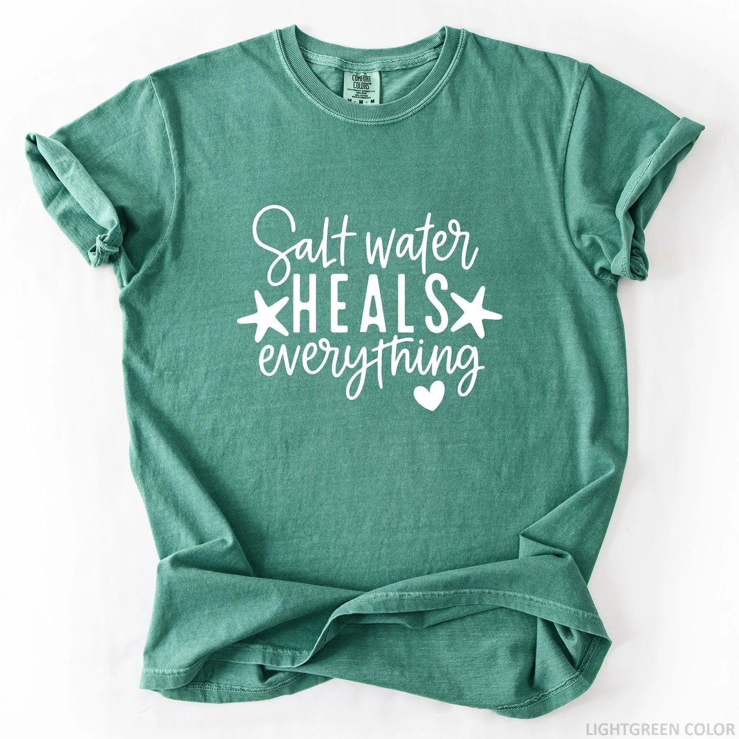 Salt Water Heals Everything T-Shirt