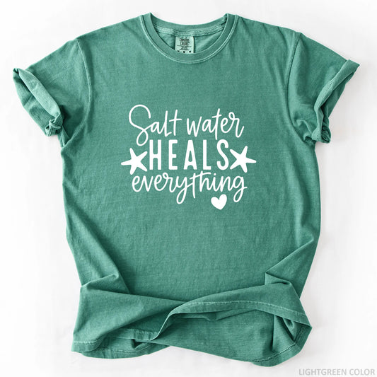 Salt Water Heals Everything T-Shirt