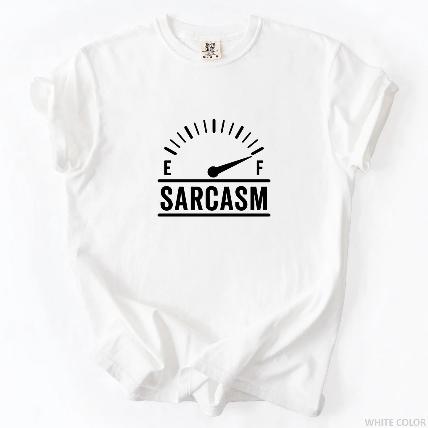 Full of Sarcasm T-Shirt