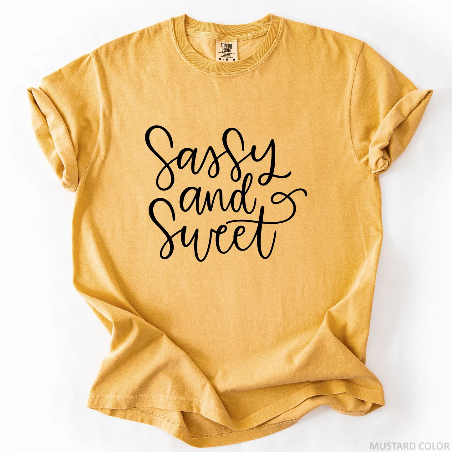 Sassy And Sweet T-Shirt