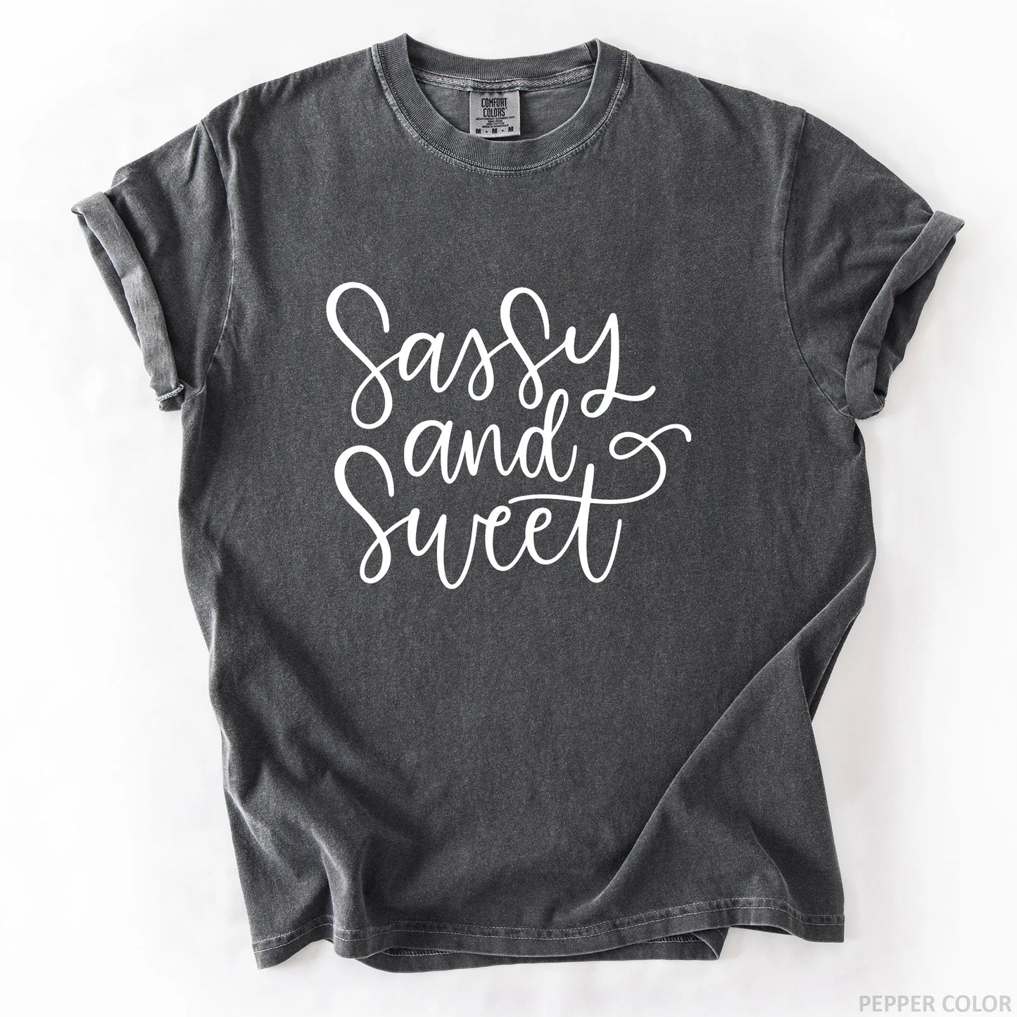 Sassy And Sweet T-Shirt