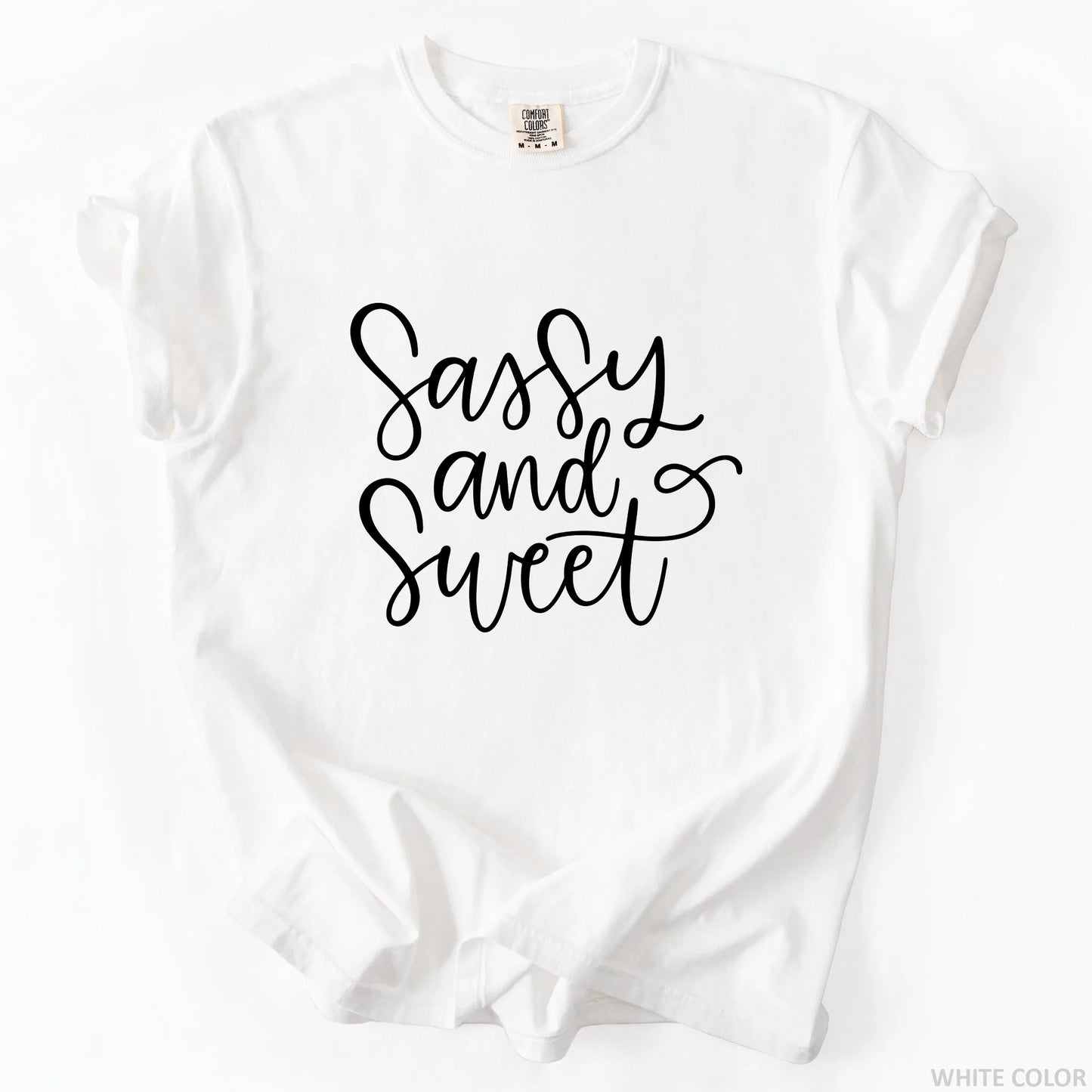 Sassy And Sweet T-Shirt