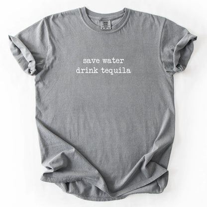 Save Water Drink Tequila T-Shirt