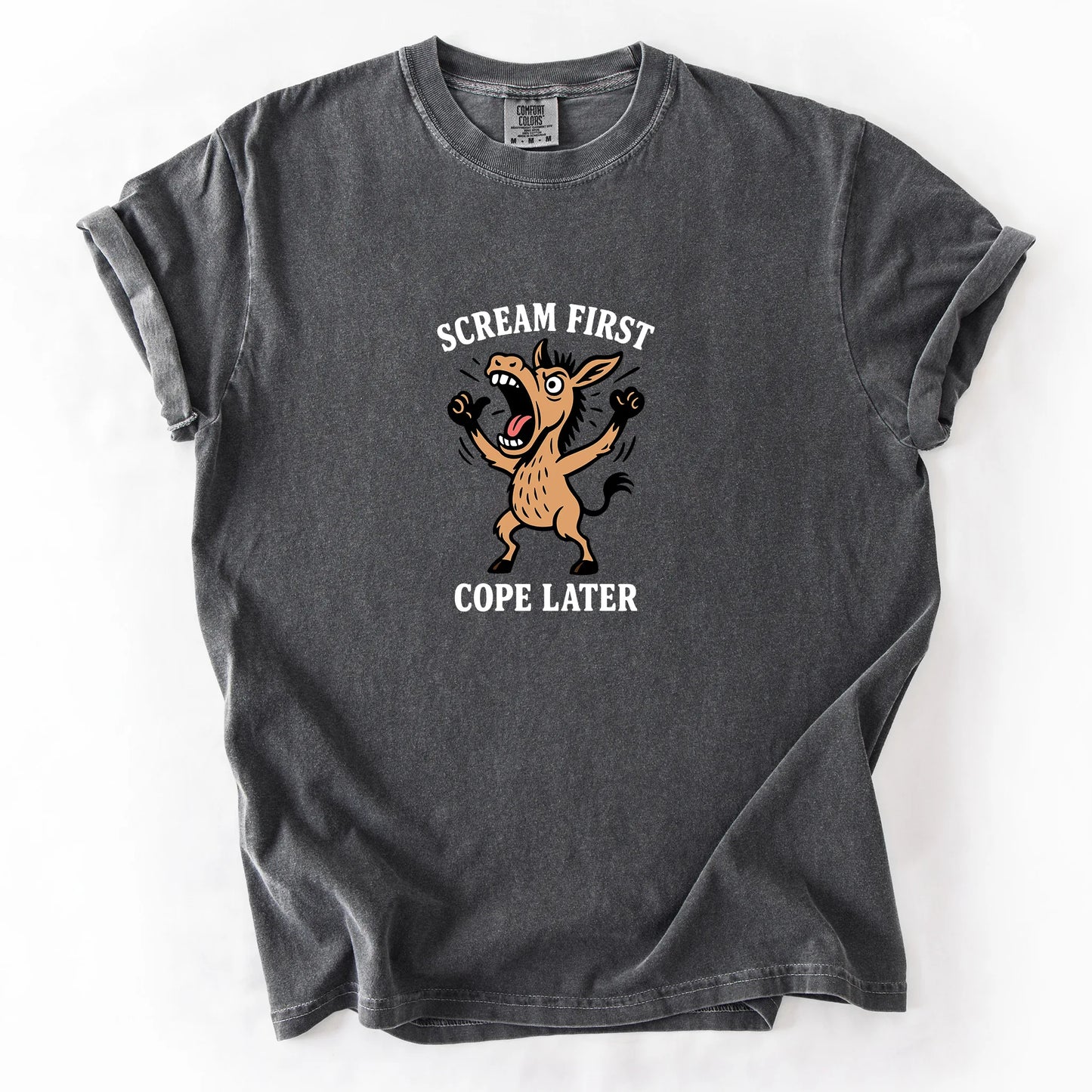 Scream First Cope Later T-Shirt