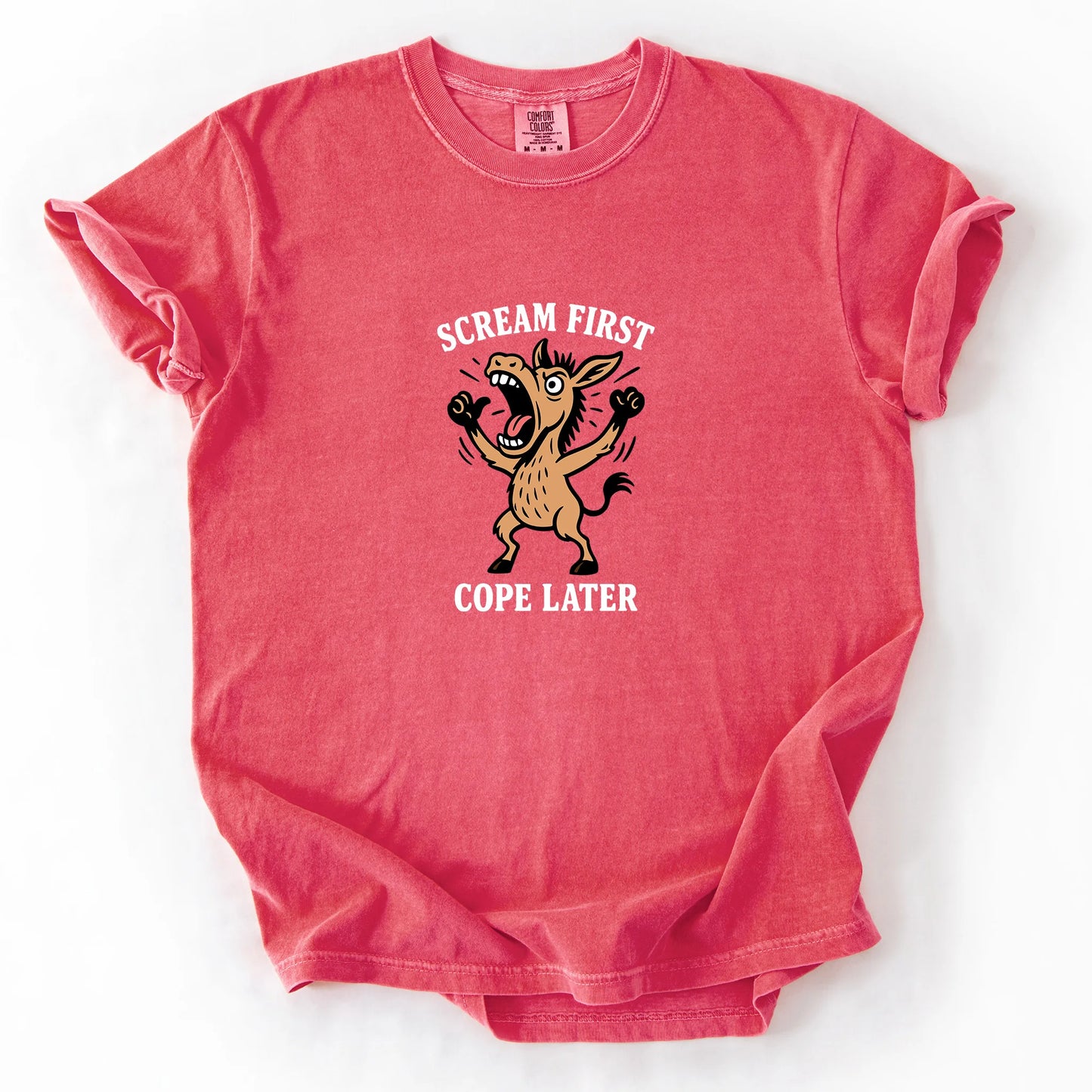 Scream First Cope Later T-Shirt