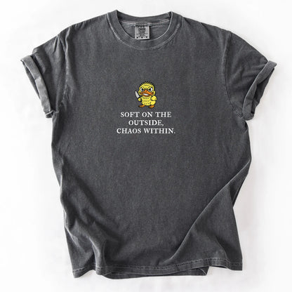 Soft On The Outside Chaos Within T-Shirt