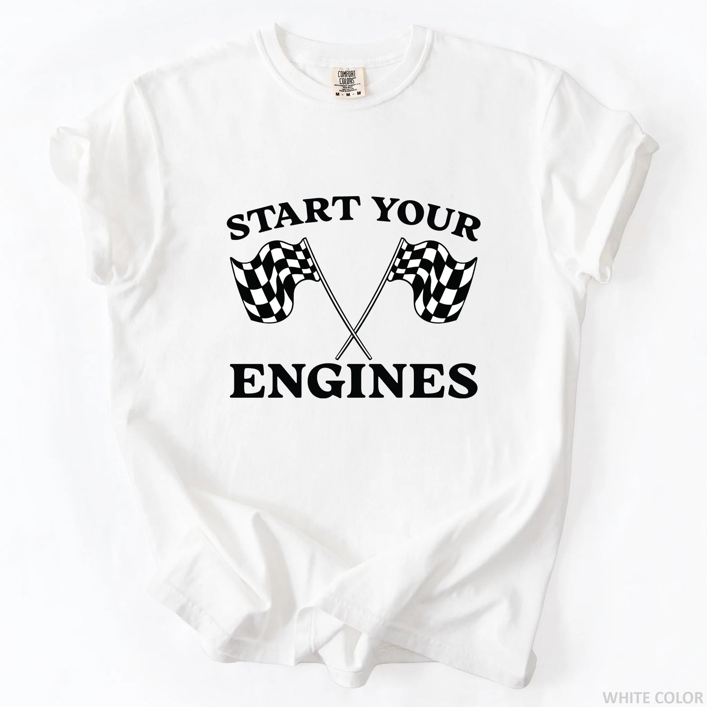 Start Your Engines T-Shirt