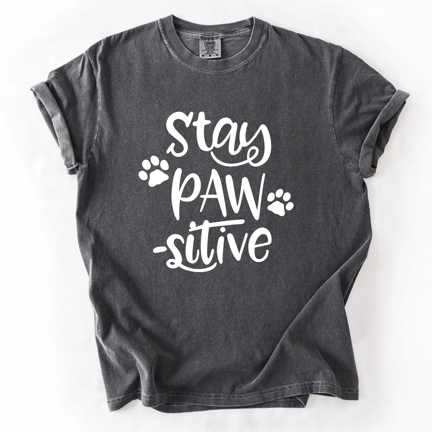 Stay Pawsitive T-Shirt